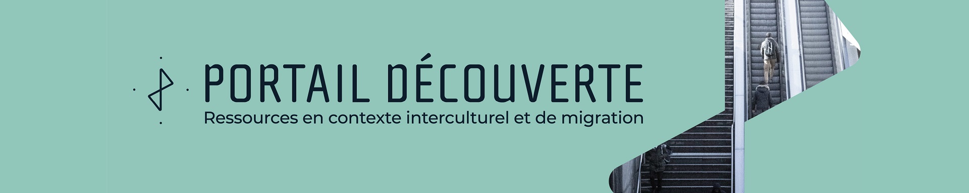 Portail Découverte. Ressources en contexte interculturel et de migration